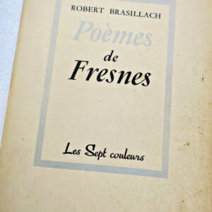 BRASILLACH ROBERT POEMES DE FRESNES LES SEPT COULEURS