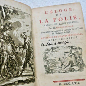 ERASMUS L’eloge de la folie, traduit du latin d’Erasme 1757