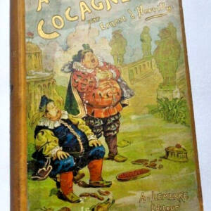 HERVILLY Ernest d'. A COCAGNE ! AVENTURES DE GABRIEL ET FRICOTIN