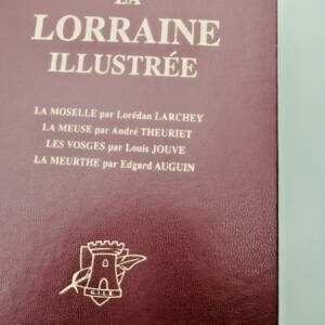 Lorraine La LORRAINE ILLUSTREE 1886