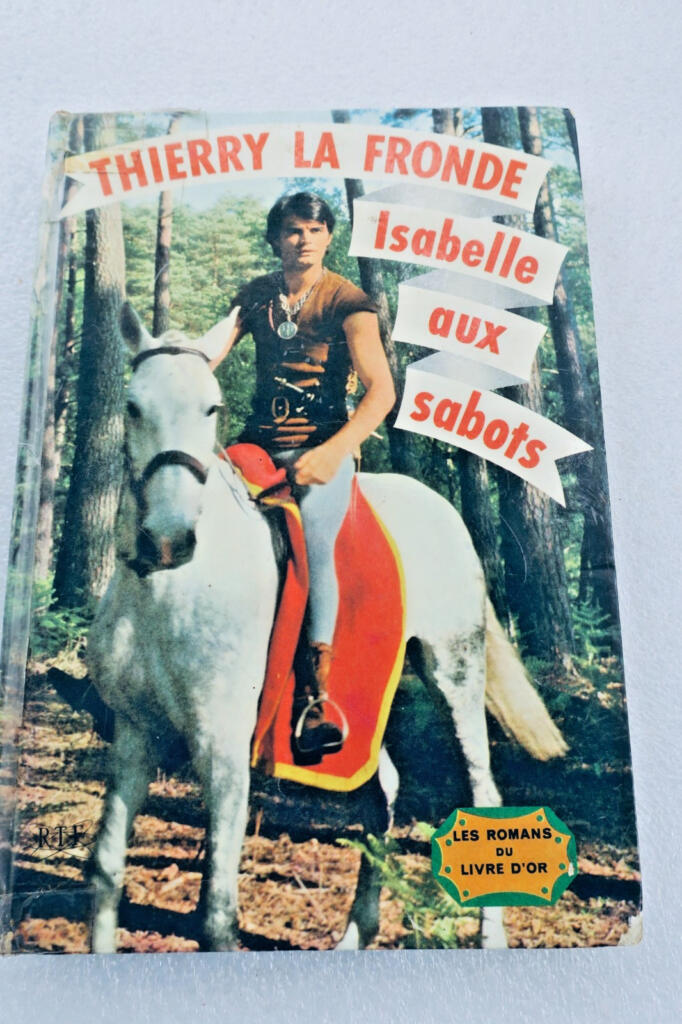 Thierry La Fronde. Isabelle aux Sabots GUERRE DE CENT ANS