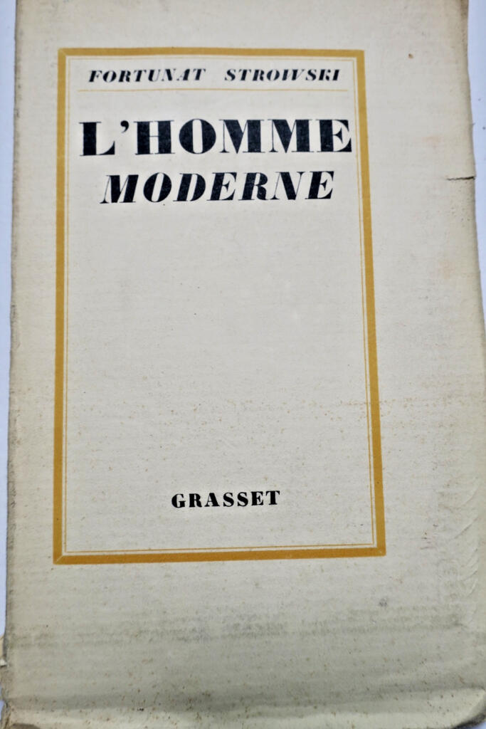 STROWSKI Fortunat L’homme moderne 1931 sur vélin nté