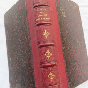 STAHL L'ESPRIT DES FEMMES ET LES FEMMES D'ESPRIT, DE L'AMOUR ET DE LA JALOUSIE