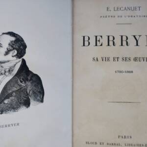 Prêtre de l’Oratoire BERRYER, SA VIE ET SES