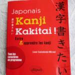 Japonais Kanjo Kakitai ! Ecrire & apprendre les kanji 2010
