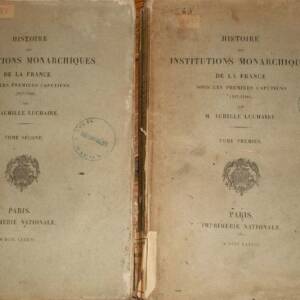 LUCHAIRE Histoire des Institutions Monarchiques de la France sous..2/2 1883 EO