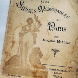 Paris Les sièges mémorables de Paris