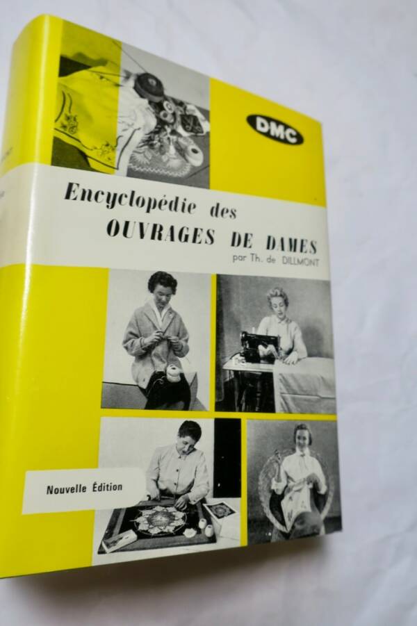 DILLMONT Encyclopedie des ouvrages de dames 1976