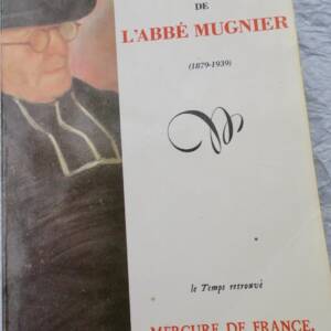 Abbé Mugnier Journal de l'Abbé Mugnier 1879-1939