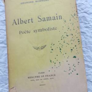 ALBERT SAMAIN - POETE SYMBOLISTE + dédicace