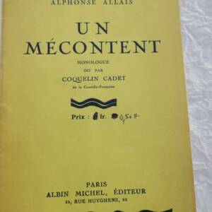 ALLAIS-A Un mécontent, monologue
