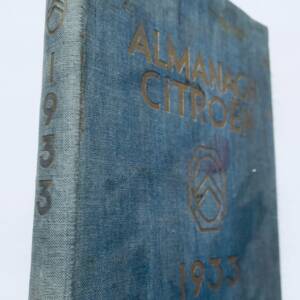 ALMANACH CITROËN 1933 - Petite encyclopédie de l'automobile à l'usage...
