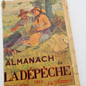 ALMANACH DE LA DEPECHE, 44e ANNEE, 1913