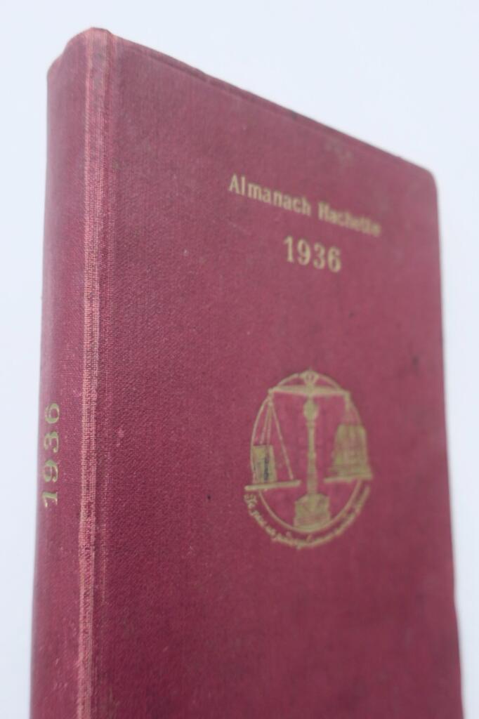 1936 Hachette Almanac: Practical Life Guide