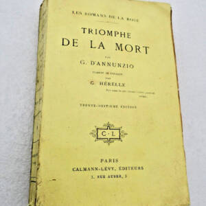 Annunzio Gabriele "Triomphe de la mort "Les romans de la rose"