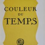 APOLLINAIRE Couleur du temps : Drame en 3 actes / pur chiffon nté
