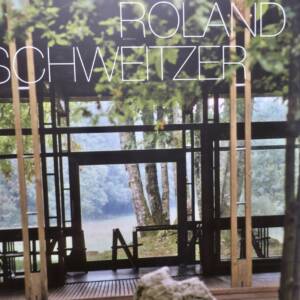 architecte Roland Schweitzer 2014