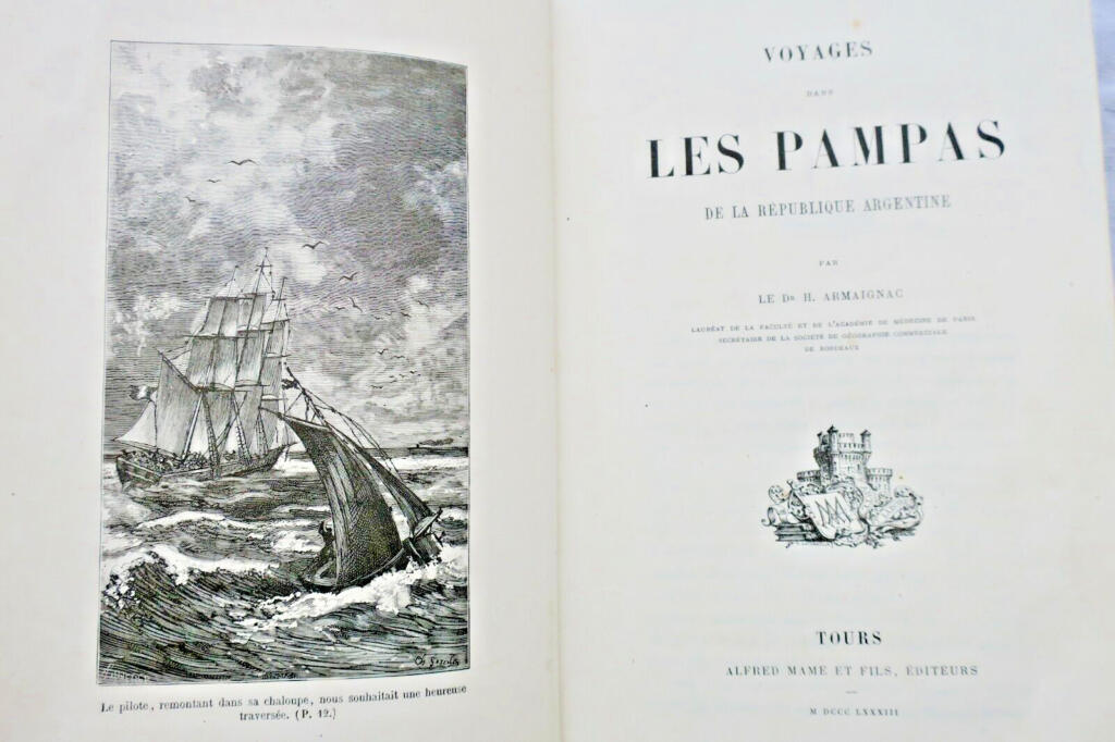 Argentine Voyages dans les pampas de la République Argentine 1883