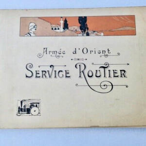 Armée d'Orient service routier. Service topographique des armées alliées
