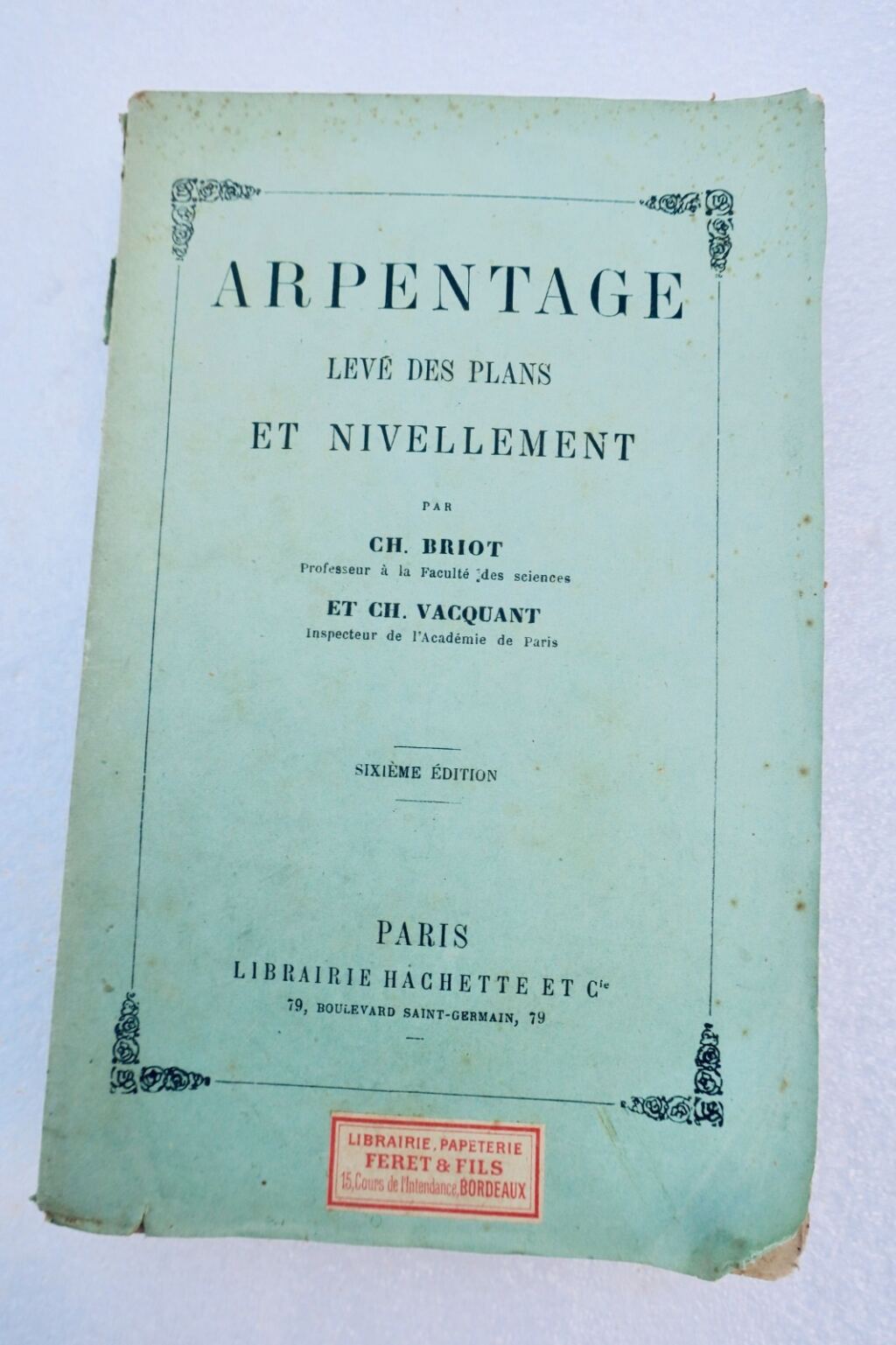 Arpentage, levé des plans et nivellement 1880