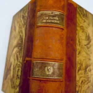 AUBRY OCTAVE VIE PRIVEE DE NAPOLEON