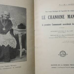 Aux temps héroïques de l'apostolat des campagnes. Le Chanoine Mangou 1934
