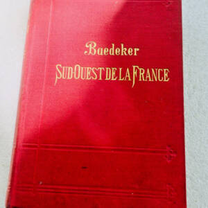 Baedeker Sud-ouest de la France De la Loire à la frontière de lEspagne 1901