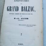 Balzac Aventures du Grand Balzac Histoire Comique du temps de Louis XIII LACROIX