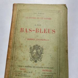 BARBEY D'AUREVILLY (Jules) les Bas-Bleus 1878