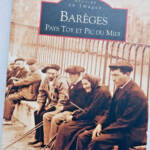 BAREGES PAYS TOY ET PIC DU MIDI