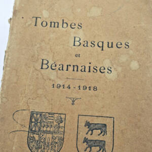 basque TOMBES BASQUES et BÉARNAISES - 1914-1918 Francis Jammes