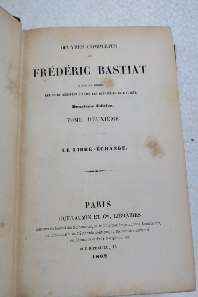 BASTIAT FREDERIC OEUVRES LE LIBRE-ECHANGE 1862