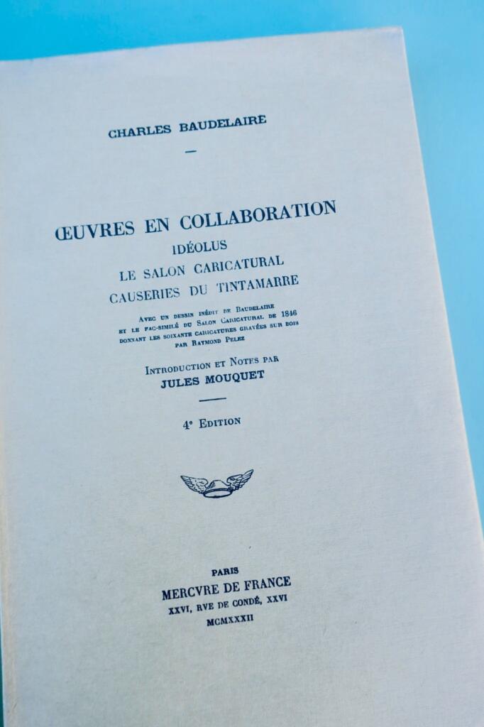 BAUDELAIRE Charles Oeuvres en collaboration 1932