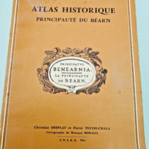 Béarn Atlas Historique. Principauté du Béarn