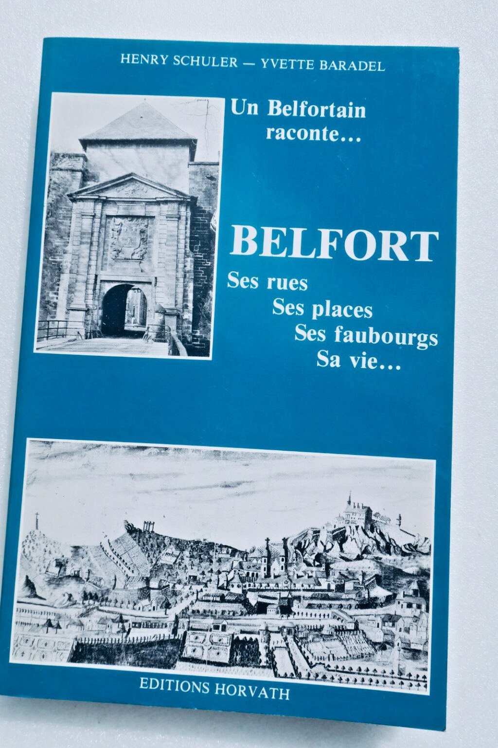 Belfort Un Belfortin raconte…
