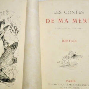 BERTALL LES CONTES DE MA MERE 1877