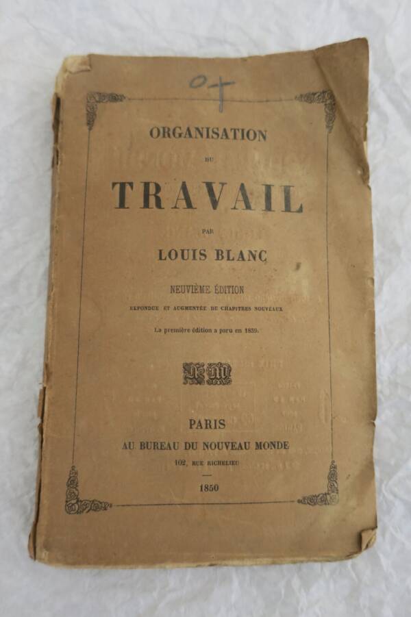 Louis Blanc’s 1850 definitive work on labor reform