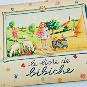 Blanchard Le livre de Bibiche