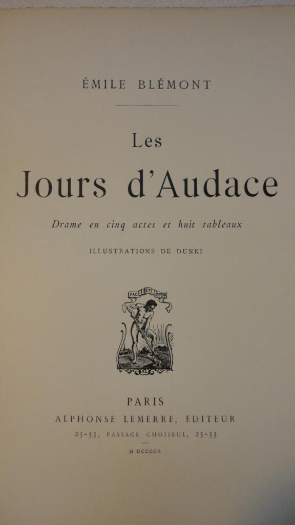 BLEMONT Dunki LES JOURS D&rsquo;AUDACE, DRAME lemerre dedicace