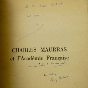 BORDEAUX, Henry. Charles Maurras et l'Académie Française + dédicace