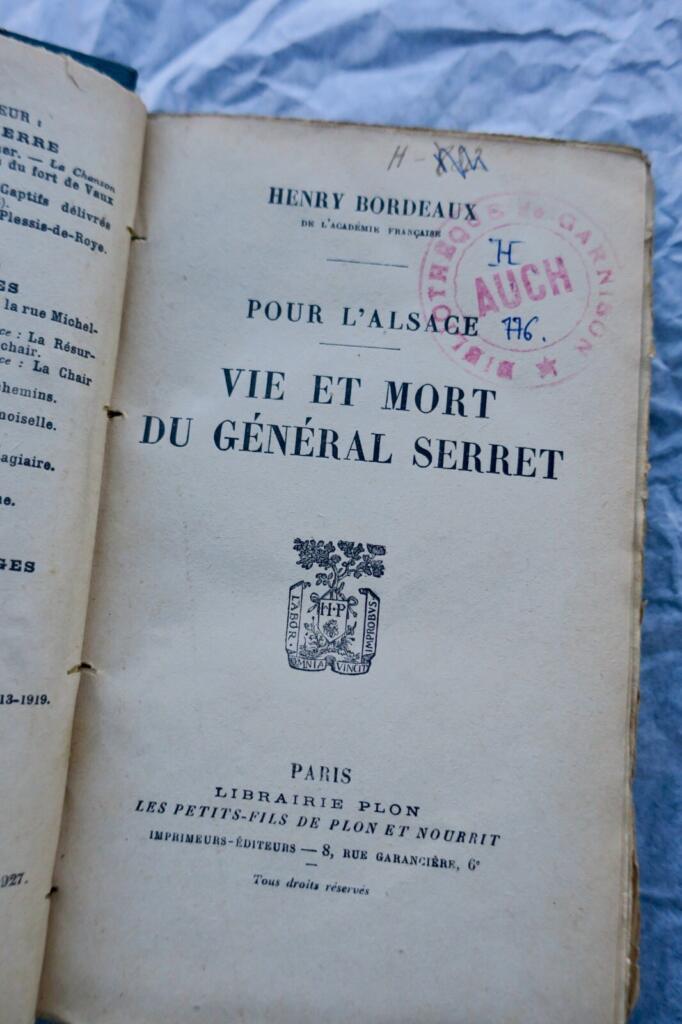 BORDEAUX (Henry). Pour l&rsquo;Alsace. Vie et mort du général Serret