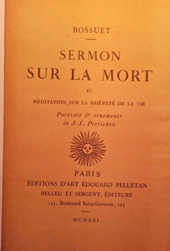 BOSSUET Sermons sur la mort et méditaions 1921