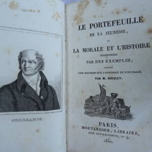 Bouilly LE PORTEFEUILLE DE LA JEUNESSE OU LA MORALE DE L'HISTOIRE 1830