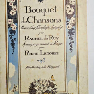 BOUQUET DE CHANSONS RECUEILIES, CHANTEES & ANIMEES