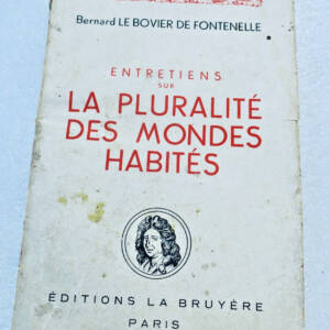 BOVIER DE FONTENELLE Entretiens sur la pluralité des mondes habités 1943