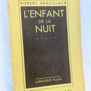 BRASILLACH L'Enfant de la nuit 1934