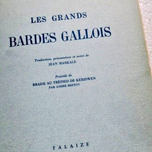 (BRETON André) MARKALE Jean Les grands bardes gallois