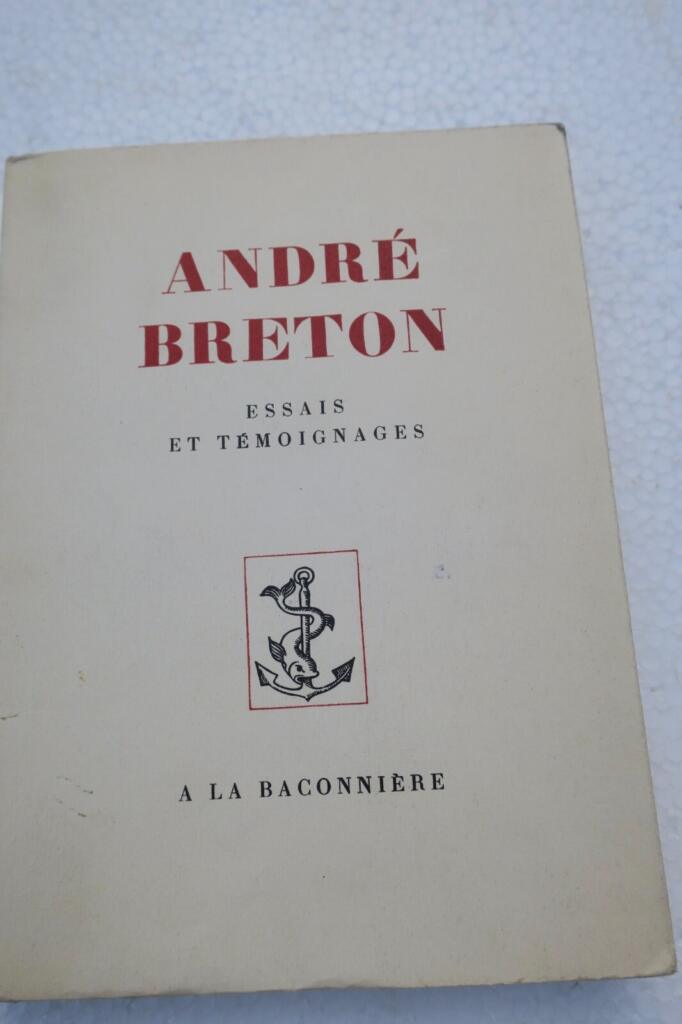 André Breton: Essays and Testimonies by Marc Eigeldinger