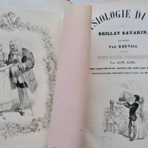 BRILLAT-SAVARIN Physiologie du gout Karr Bertall