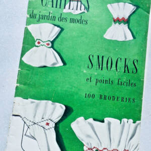 broderie LES CAHIERS DU JARDIN DES MODES : SMOCKS ET POINTS FACILES